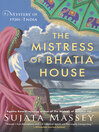Cover image for The Mistress of Bhatia House